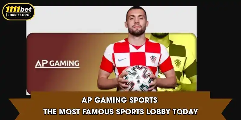 AP Gaming Sports - The Most Famous Sports Lobby Today