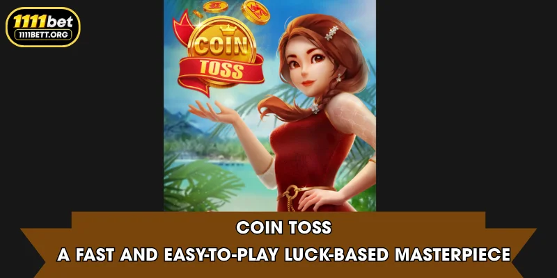 Coin Toss - A Fast and Easy-to-Play Luck-Based Masterpiece